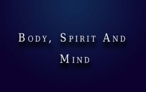 body spirit and mind
